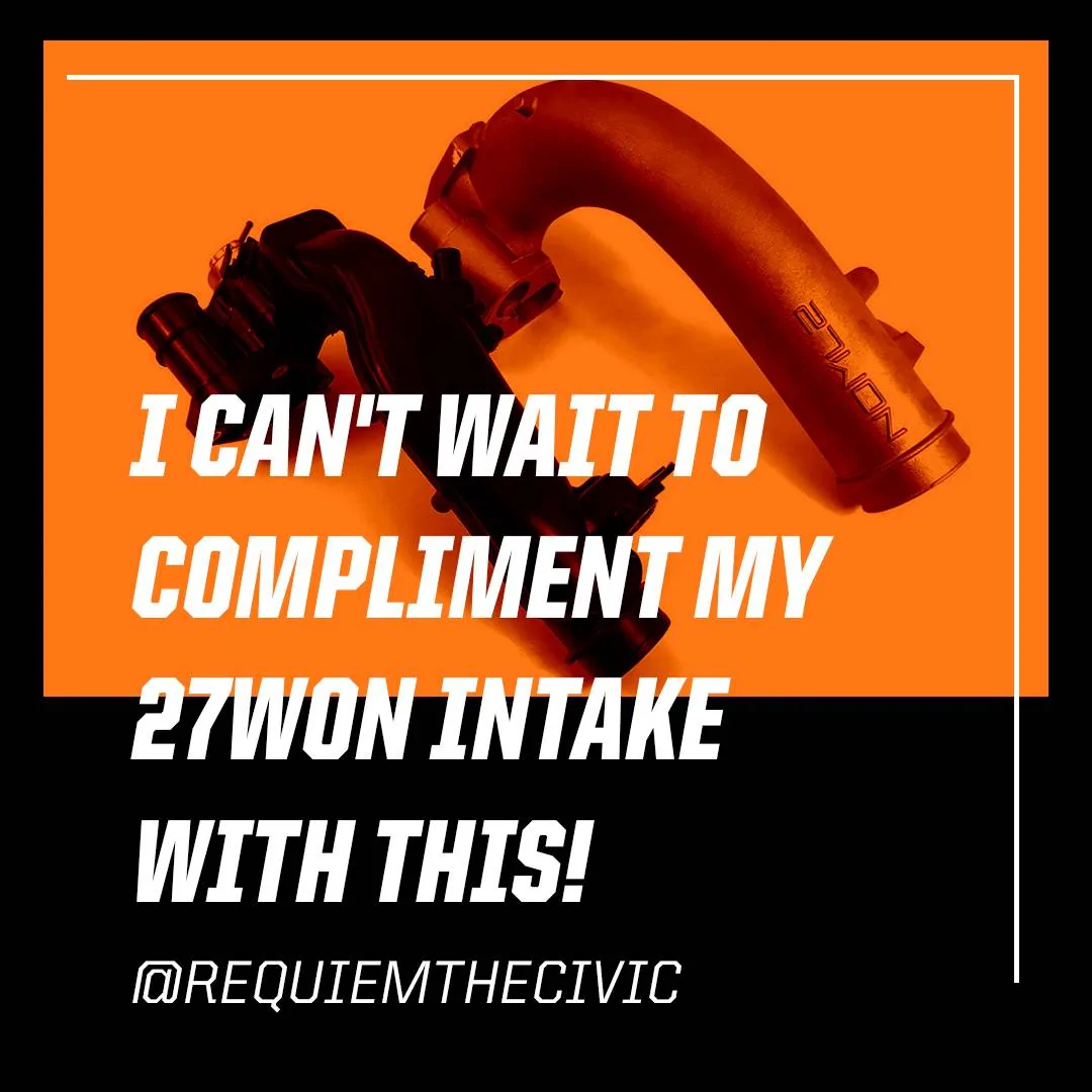 11th Gen Honda Civic 27WON - Testing the OE Turbo Inlet Pipe 27Won Instagram-Social Deliverables 030320-Turbo-Inlet-Pi