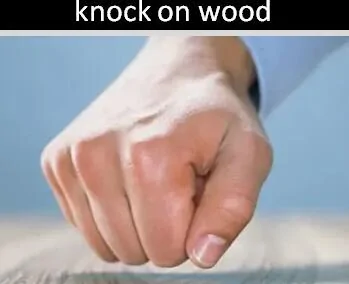 Screenshot 2024-11-08 at 15-54-08 Knock on Wood Origin and Meaning.jpg