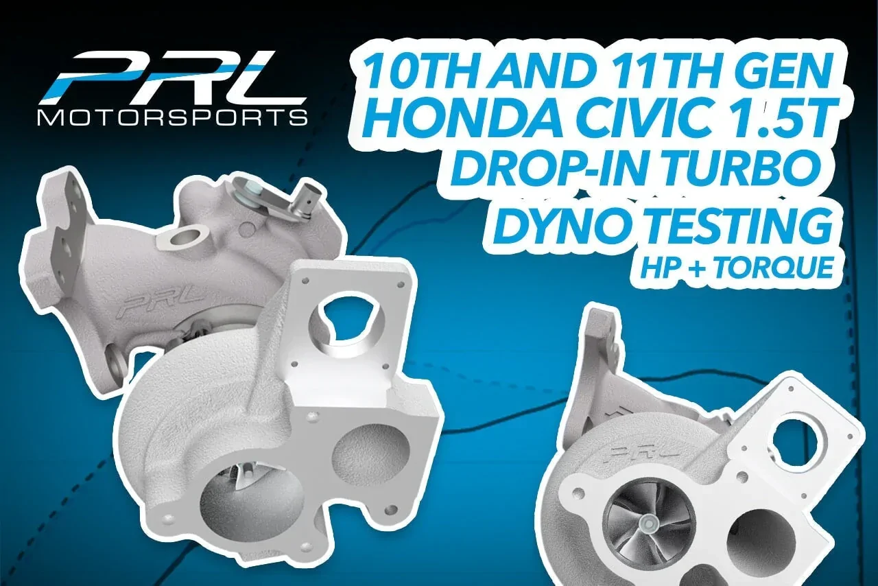 11th Gen Honda Civic From Stock to Serious: PRL 1.5T Drop In Turbo Dyno Testing 1770818427627-c7
